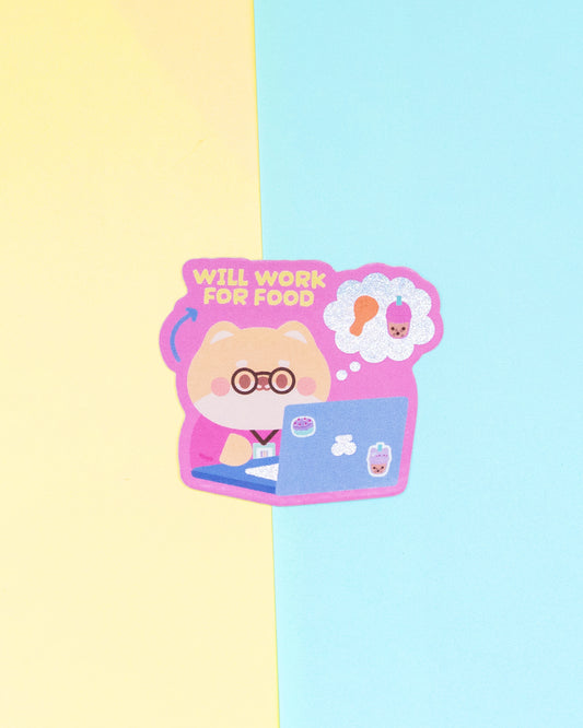 Will Work For Food Holographic Finish Die-Cut Sticker