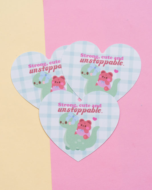 Strong Cute and Unstoppable Frosted Finish Die-Cut Sticker
