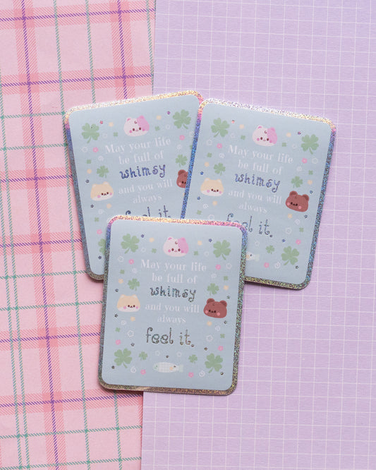 *new* May Your Life Be Full Of Whimsy Holographic Finish Die-Cut Sticker